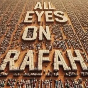 حملة ''كل العيون على رفح'' تجتاح العالم