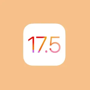 آبل تطلق تحديث iOS 17.5 بتغييرات جديدة