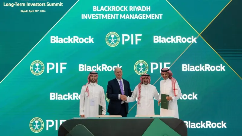 بلاك روك توقّع اتفاقية مع صندوق الاستثمارات السعودي لتأسيس منصة إدارة استثمارات متعددة الأصول في الرياض