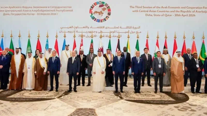 "إعلان الدوحة" يؤكد أهمية الروابط التاريخية بين الدول العربية ودول آسيا الوسطى وأذربيجان