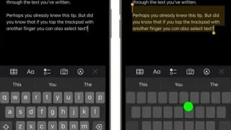 كيفية تسريع عملية تحرير النص باستخدام لوحة التتبع المخفية فى iPhone